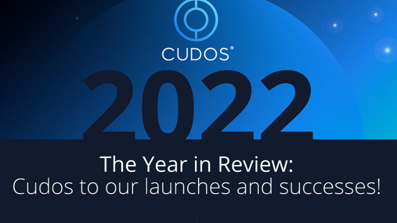 Cudos Reflects on a Year of Achievements and Expansion in 2022