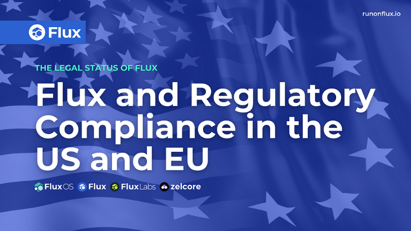 Flux Clarifies Regulatory Status and Legal Reviews, Declared Not a Security or Investment Contract