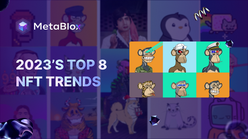 Key Trends in NFTs: Bringing Web3 to the Mainstream