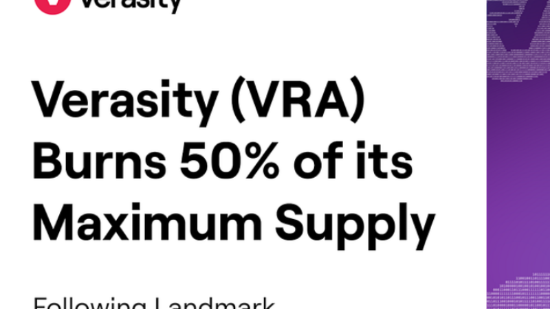 Verasity Burns 50% of Maximum Supply and Plans to Move Tokens to New Blockchain