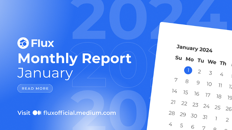 Flux Unveils Upgrades and Roadmap Highlights for 2024