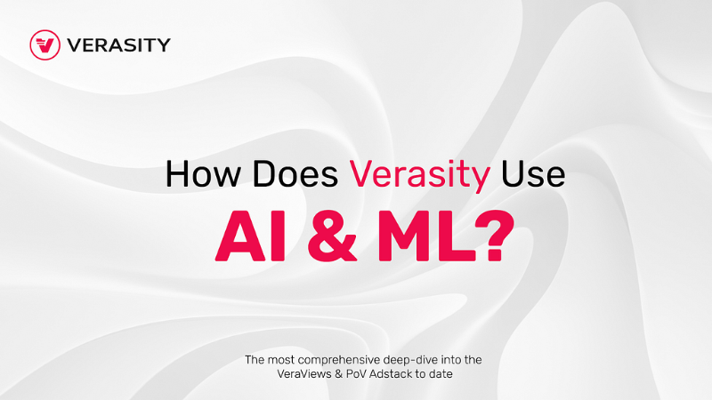 Verasity: Leveraging AI and ML to Prevent Ad Fraud
