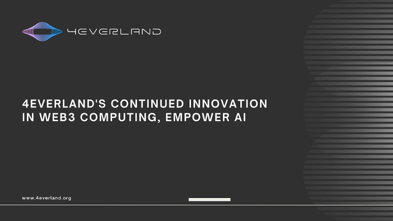 4EVERLAND Unveils Groundbreaking Computing Integration Solution for AI Market