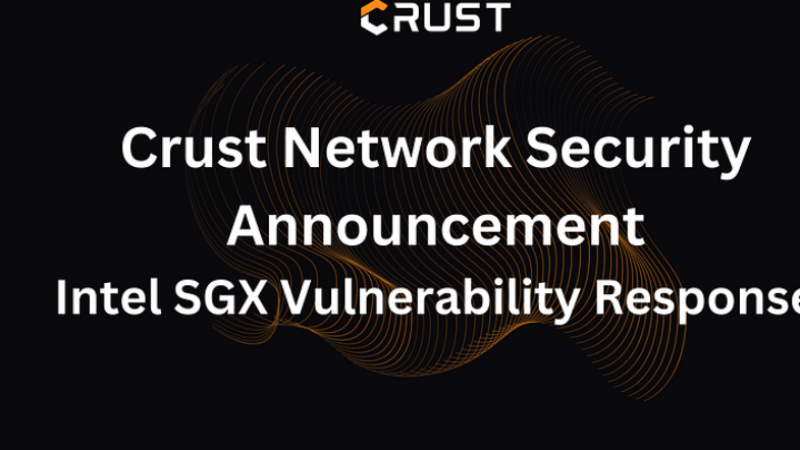 Crust and Phala-Network Security Clarifications