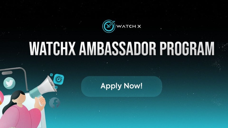 Join the WatchX Ambassador Program Today!