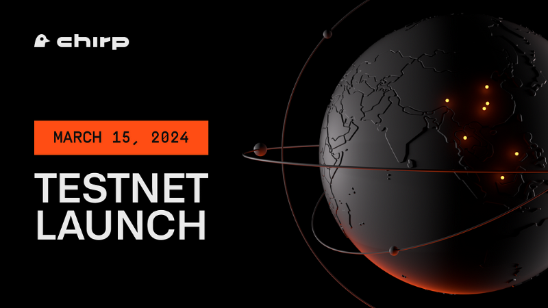 Chirp Testnet Launch on SUI Network: Revolutionizing the DePIN Sector