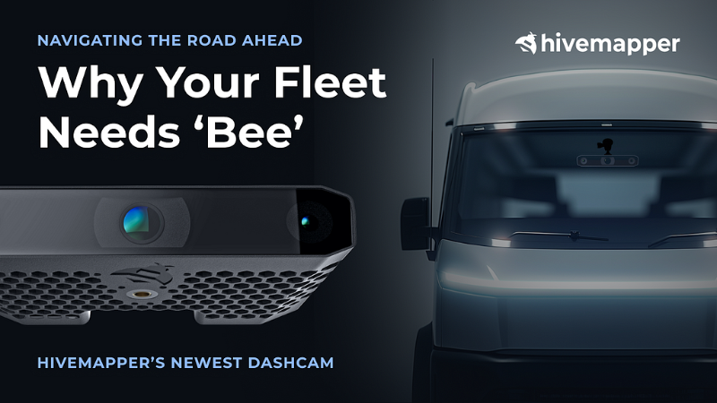 Transforming Fleet Operations with Hivemapper's Bee Dashcam