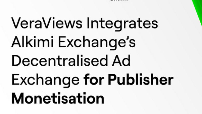 VeraViews Integrates Alkimi Exchange to Enhance Monetization Opportunities and Ad Supply Chain Transparency