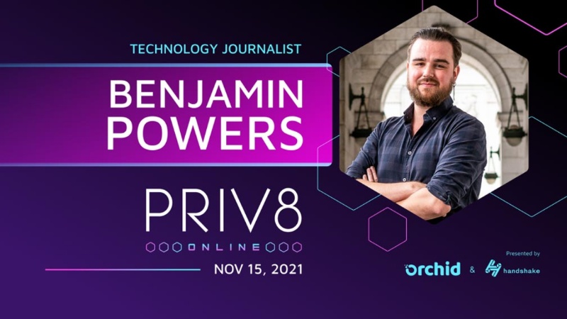Benjamin Powers to Speak at Orchid's Priv8 Virtual Privacy Summit