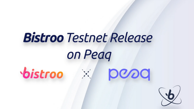 Bistroo Launches Testnet for First Contracts on peaq Network
