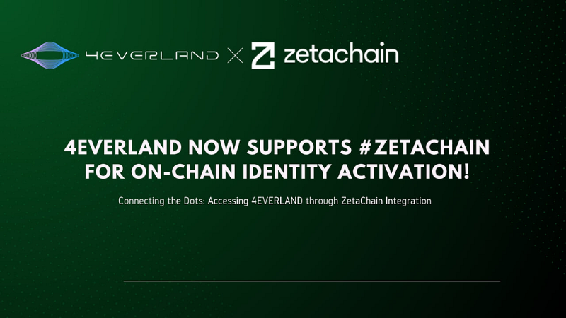 Advancing Decentralized Solutions: 4EVERLAND Integrates ZetaChain