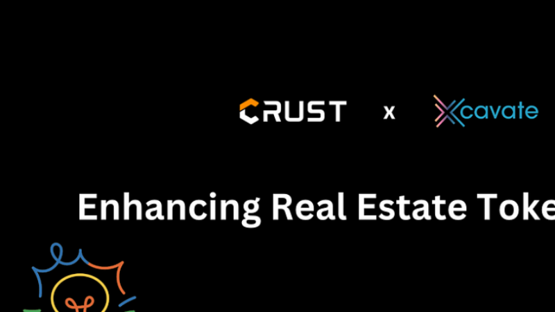 Crust Network and Xcavate Collaborate to Revolutionize Real Estate Tokenization with Decentralized Storage Solutions