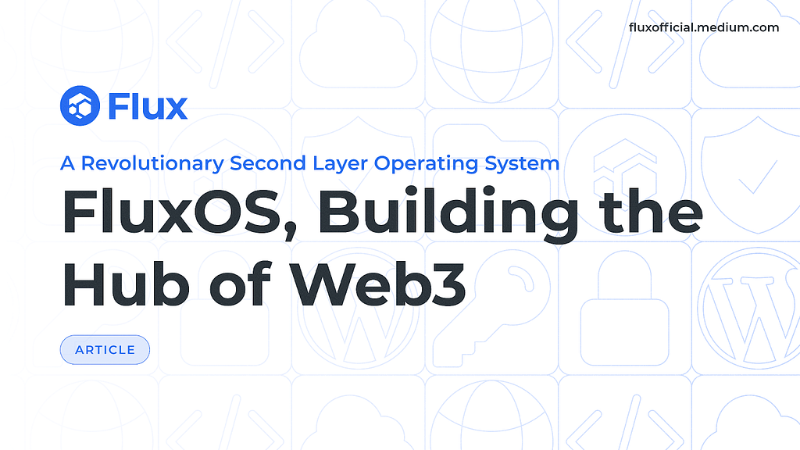 FluxOS Update: Enhancements, Features, and Future Plans