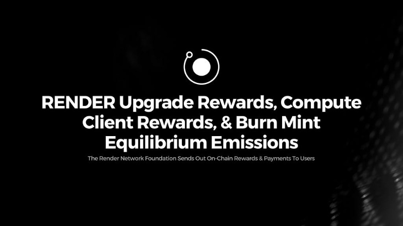 Render Network Foundation Distributes Rewards and Launches Burn-Mint-Equilibrium Model