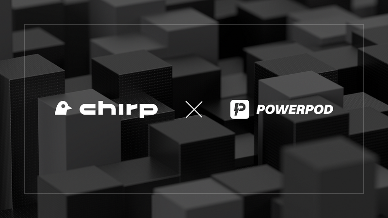 PowerPod and Chirp Join Forces for a Greener Future