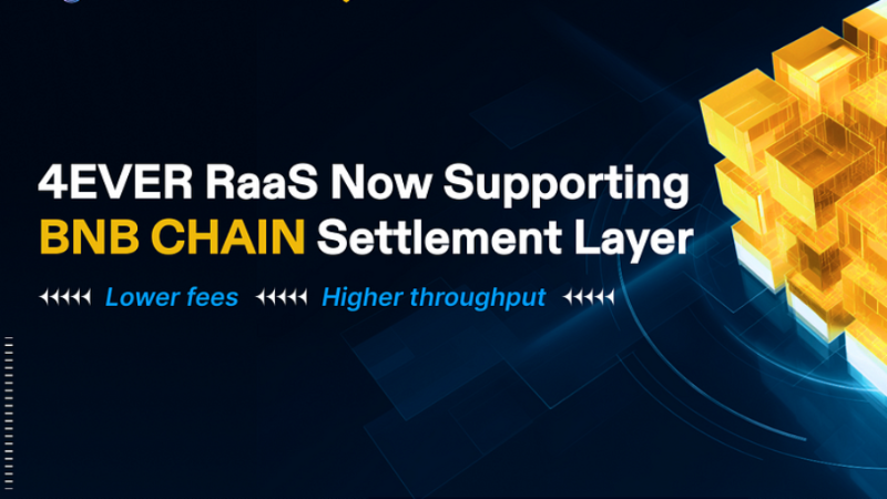 4EVER RaaS Rolls Out BNB Chain Settlement Layer Integration
