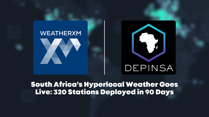 WeatherXM and DePIN South Africa Deploy 320 Hyperlocal Weather Stations in South Africa