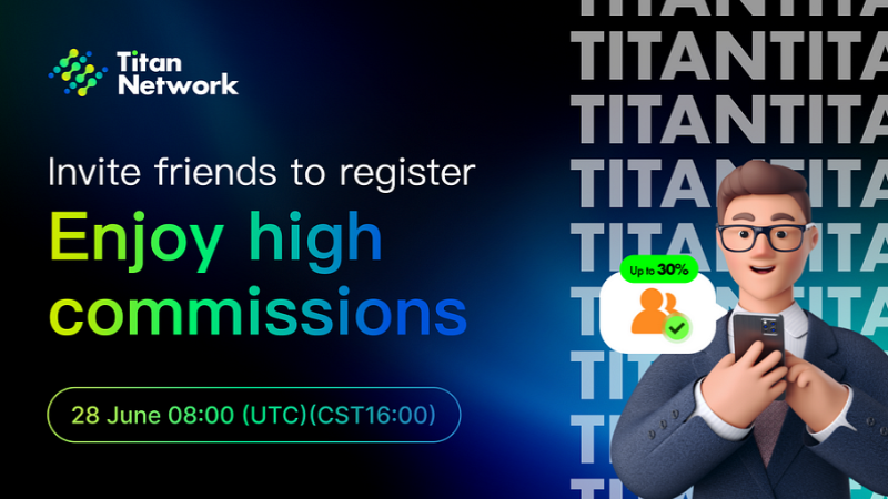 Titan Network Introduces Innovative "Invite" Gameplay for Users