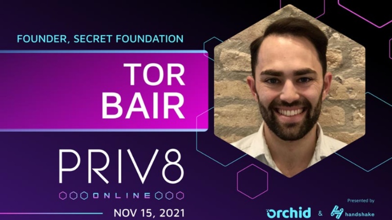 Orchid's Priv8 Virtual Privacy Summit to Feature Technology Journalist Tor Bair