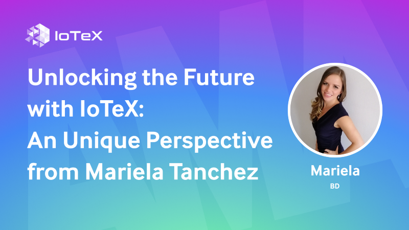 Revolutionizing Industries with IoTeX: A DePIN Future
