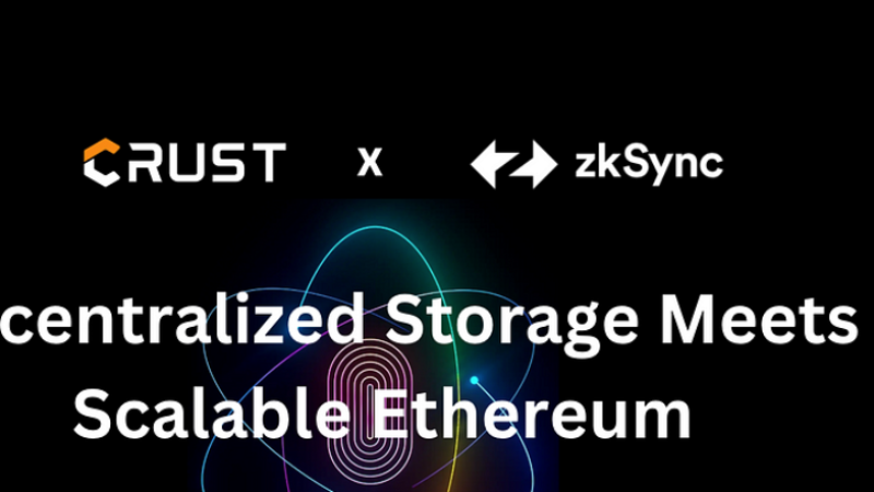 Crust Network Announces Support for EVM Storage within zkSync Ecosystem