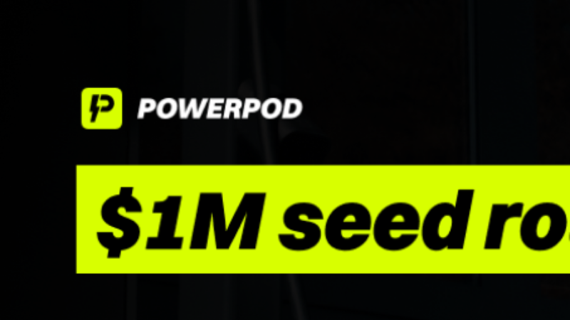 PowerPod Secures $1M in Seed Round Led by Waterdrip Capital