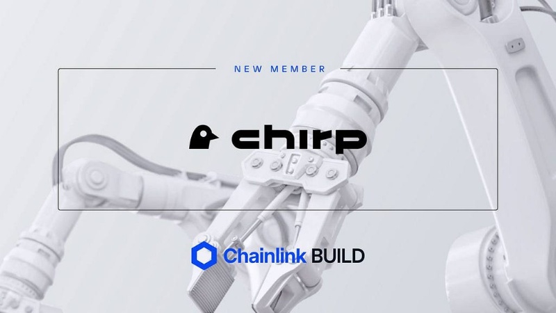 Chirp Joins Chainlink BUILD Program for Web3 Ecosystem Growth