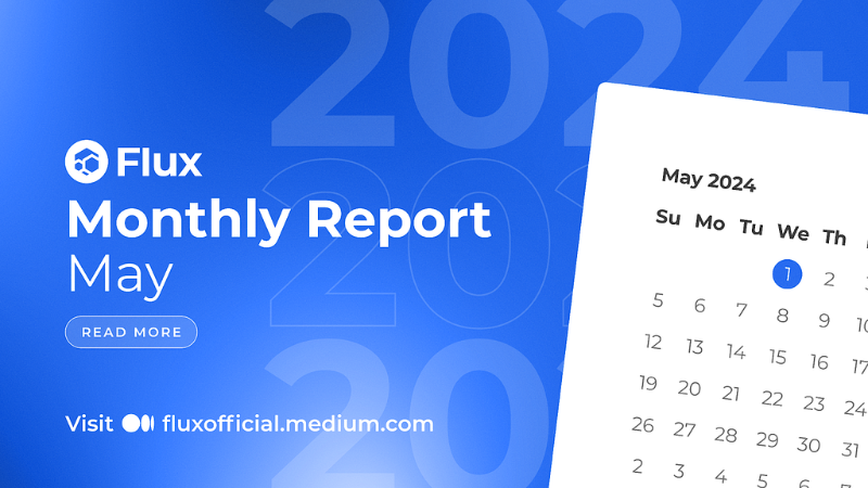 Flux May Recap: New Milestones and Exciting Updates