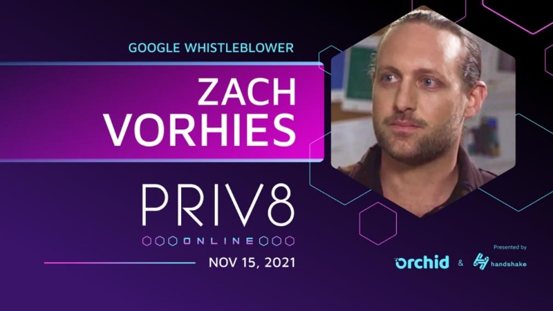 Google Whistleblower Zach Vorhies to Speak at Priv8 Virtual Privacy Summit