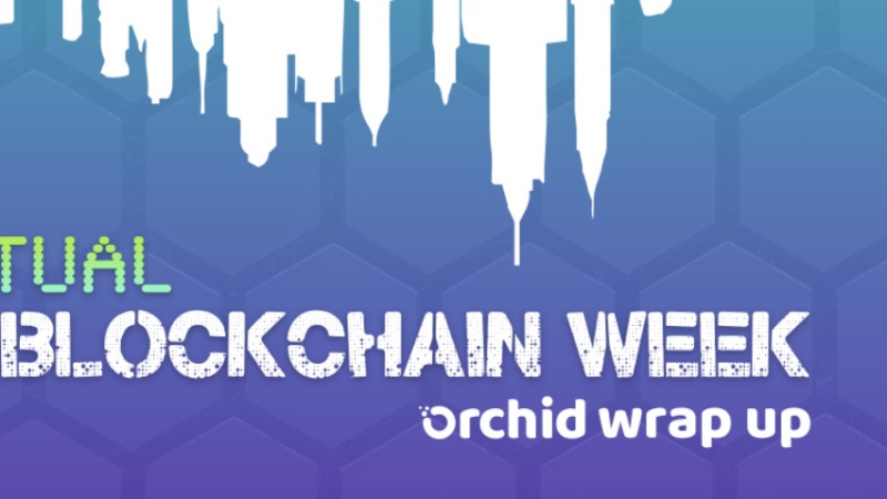 Orchid Participates in Virtual New York Blockchain Week with a Focus on Privacy and Surveillance