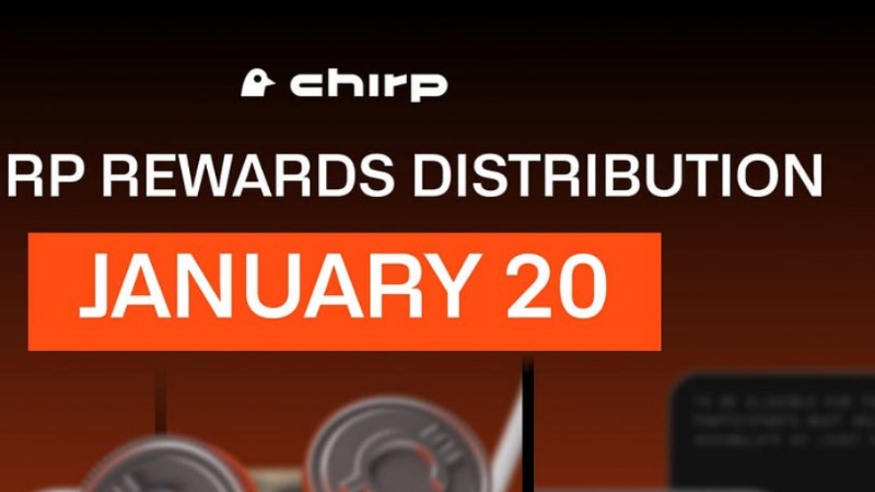 Chirp Announces Rewards Distribution for CHIRP Token Launch