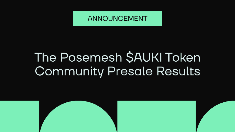 Posemesh $AUKI Token Community Presale Concludes Successfully