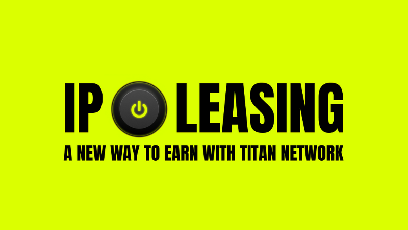 Titan Network Launches Innovative IP Leasing Browser Extension