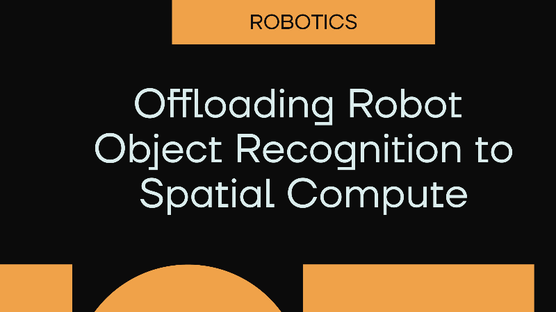 Revolutionizing Robot Object Recognition with Auki Network