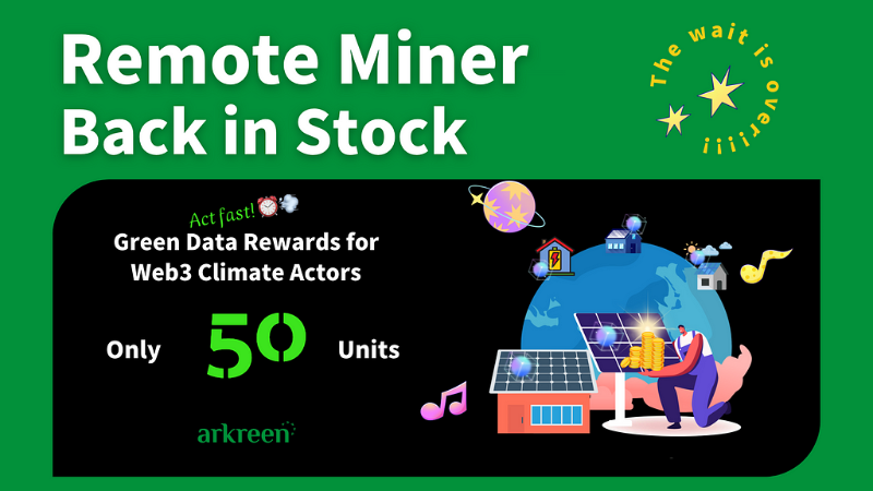 Arkreen Restocks and Releases Remote Miners for Sale