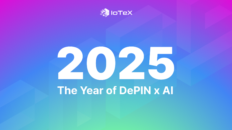IoTeX Leading the Charge in DePIN x AI Revolution