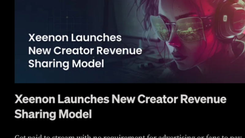 Livepeer Ecosystem Experiment Pays Creators to Stream via Xeenon