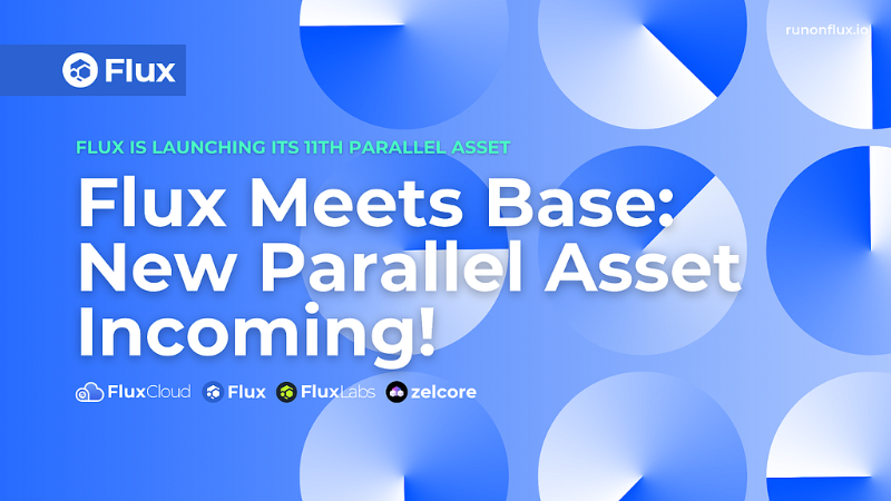 Flux Launches New Parallel Asset, Flux-Base, to Expand Web3 Opportunities