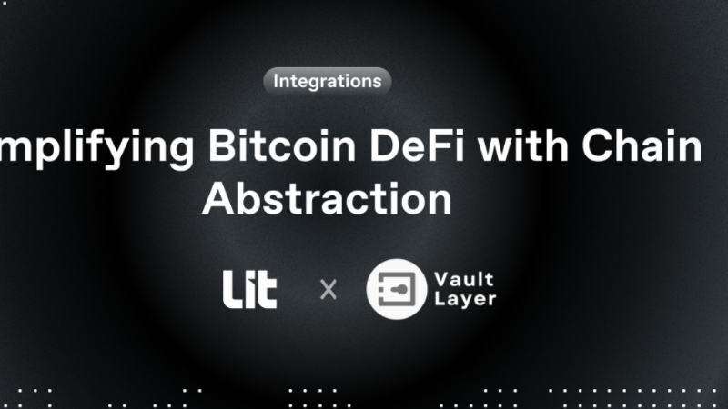 VaultLayer Revolutionizes Bitcoin DeFi with Lit Protocol Integration